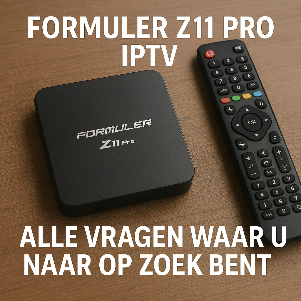 Formuler Z11 Pro IPTV: Alle vragen waar u naar op zoek bent